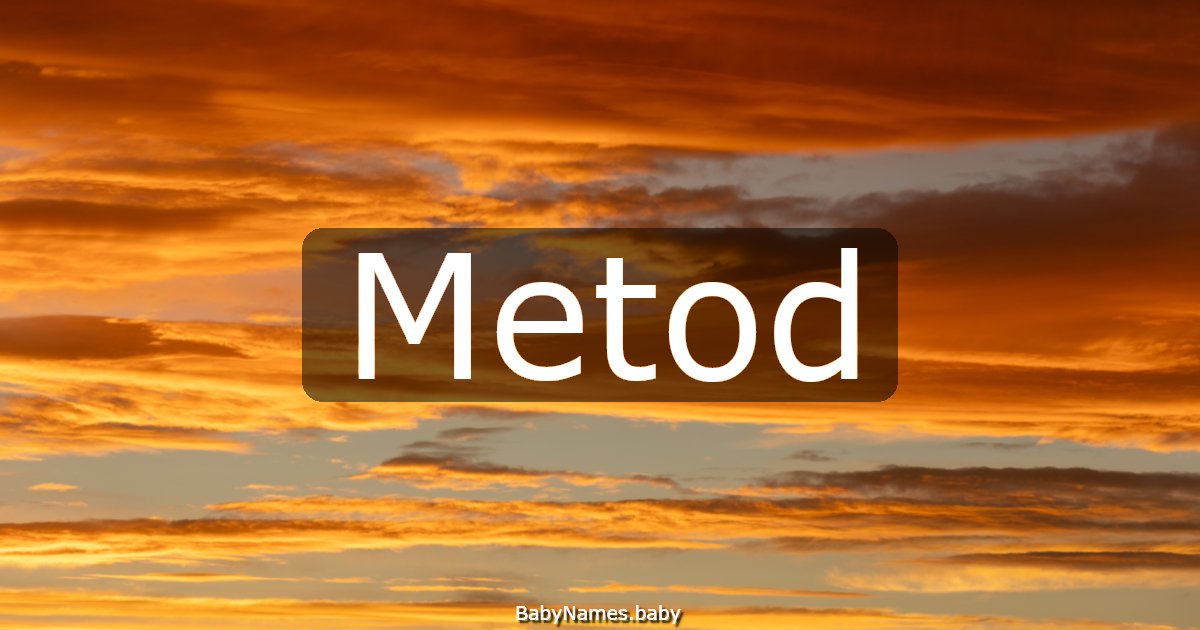 Metod