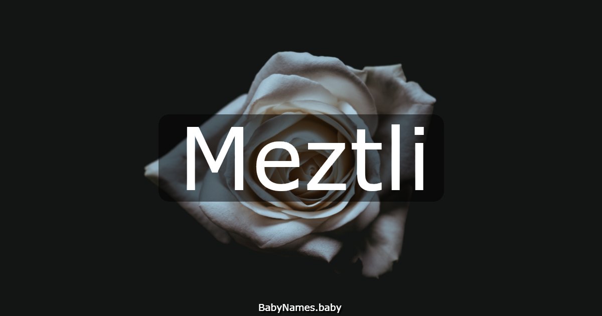 Meztli