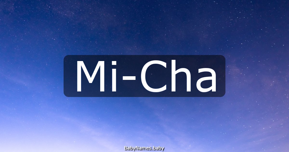 Mi-Cha