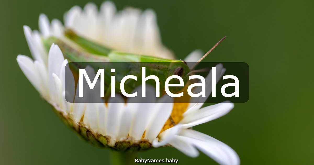 Micheala