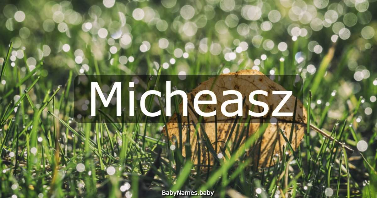 Micheasz