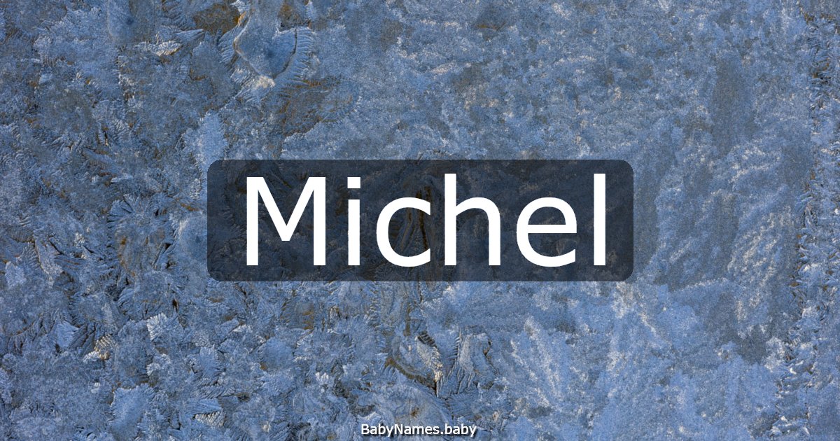 Michel