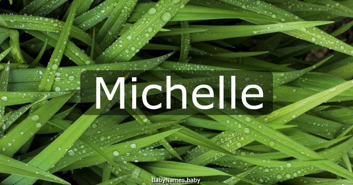 Michelle
