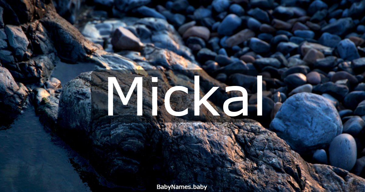 Mickal