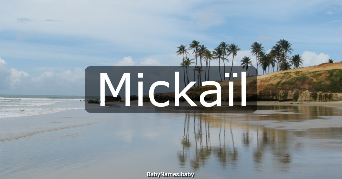 Mickaïl