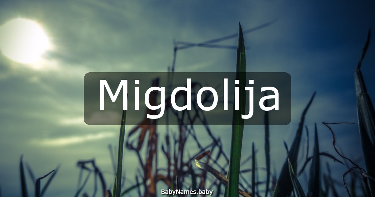 Migdolija
