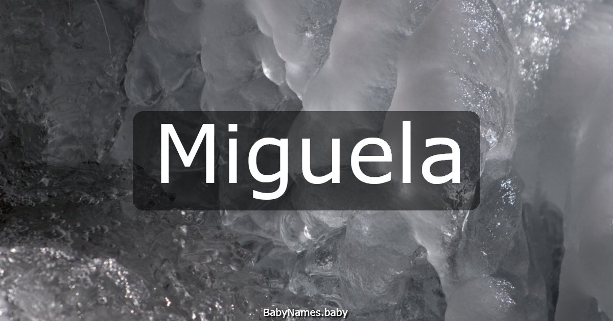 Miguela