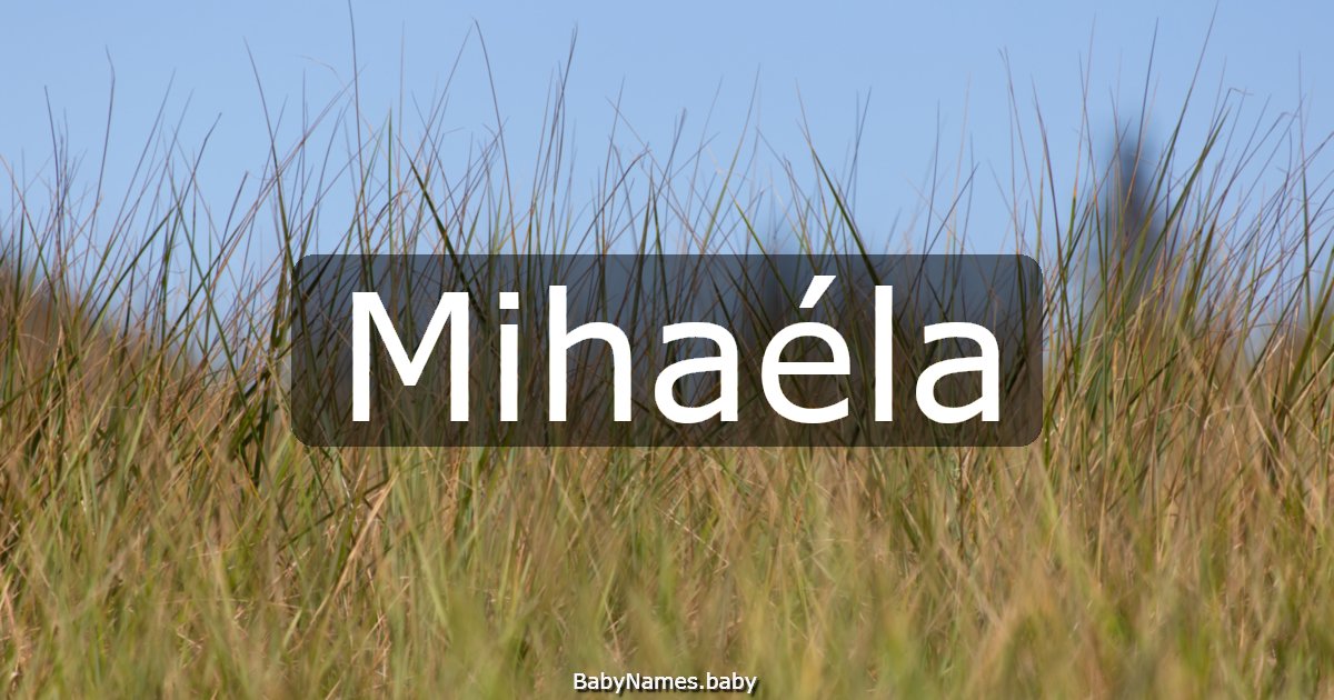 Mihaéla