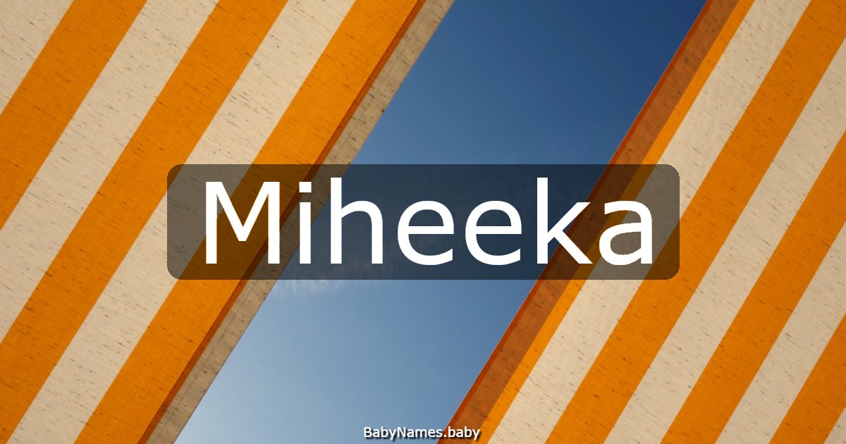 Miheeka