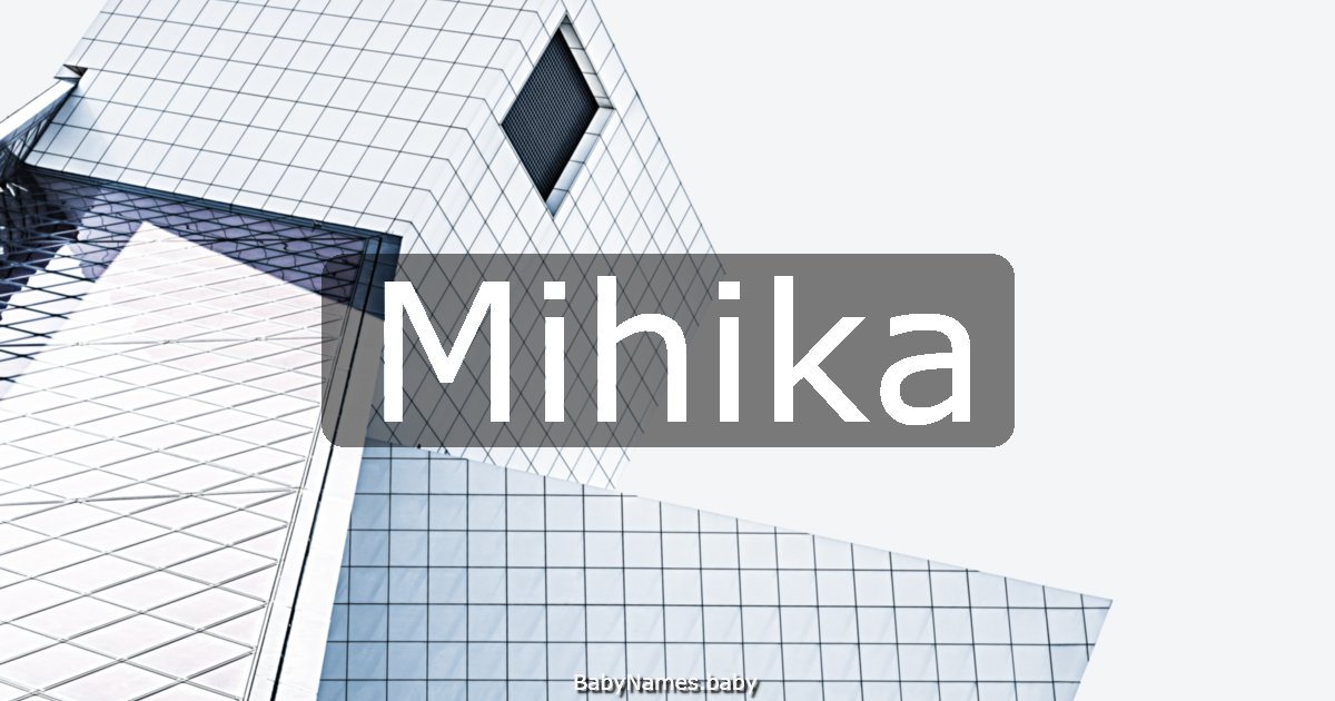 Mihika