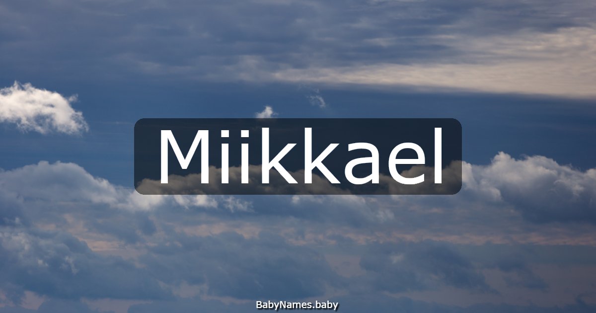 Miikkael