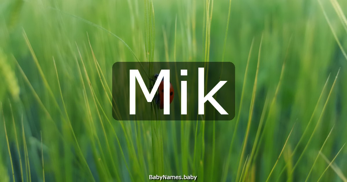 Mik