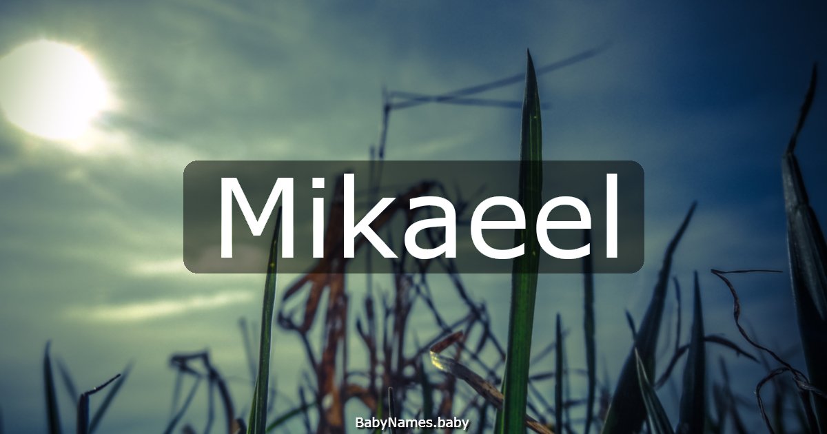Mikaeel