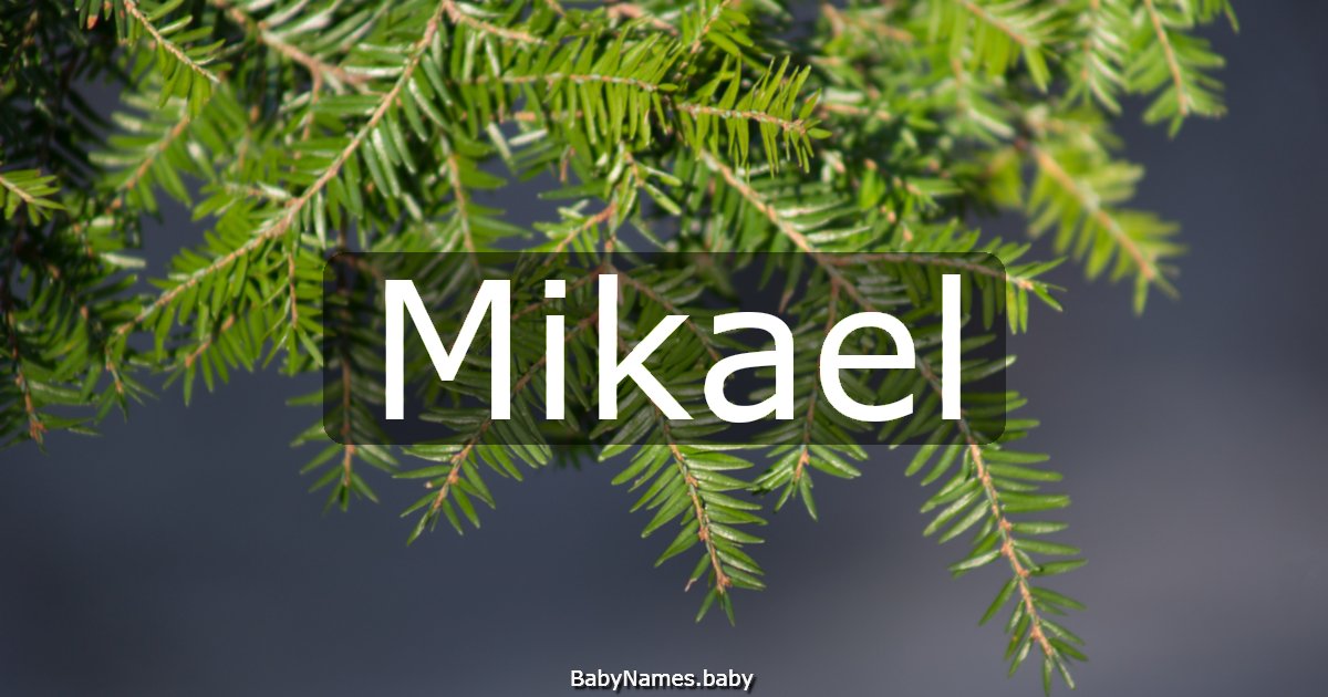 Mikael