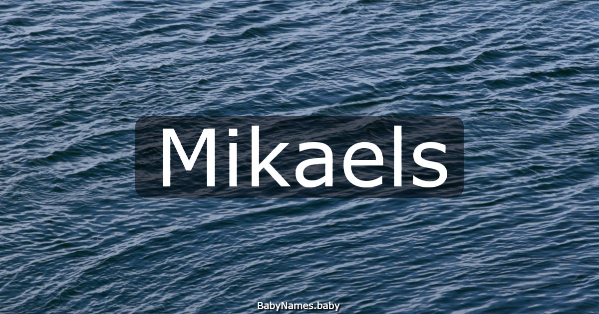Mikaels
