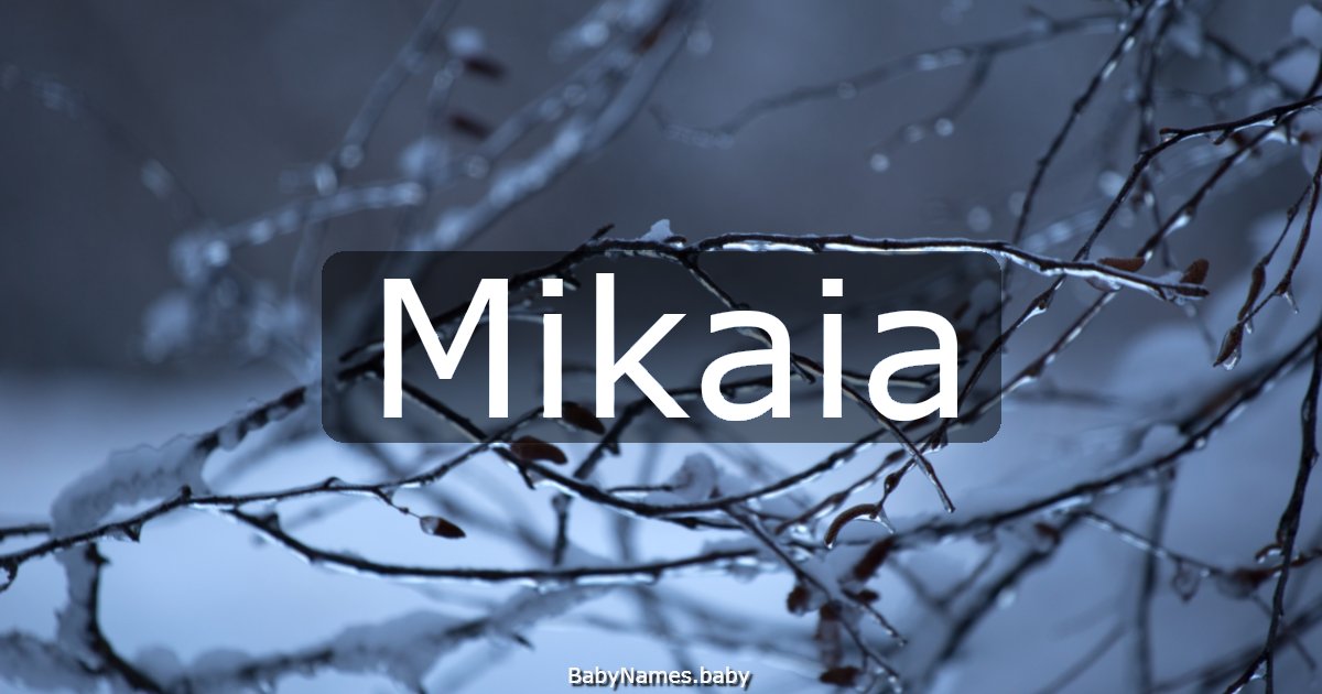 Mikaia