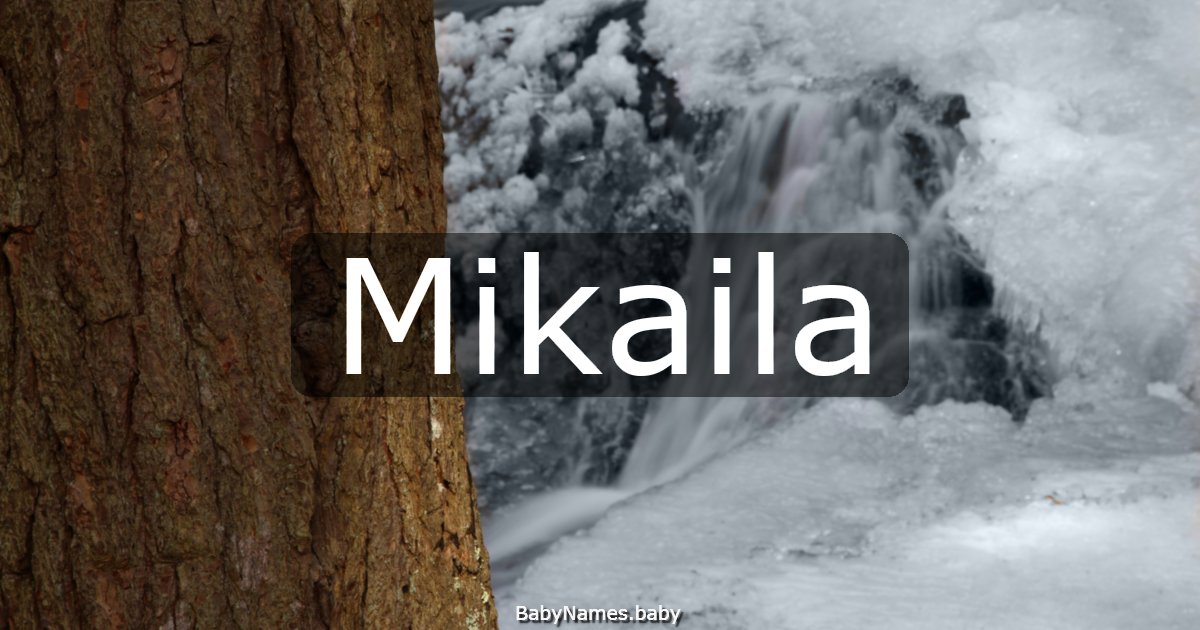 Mikaila