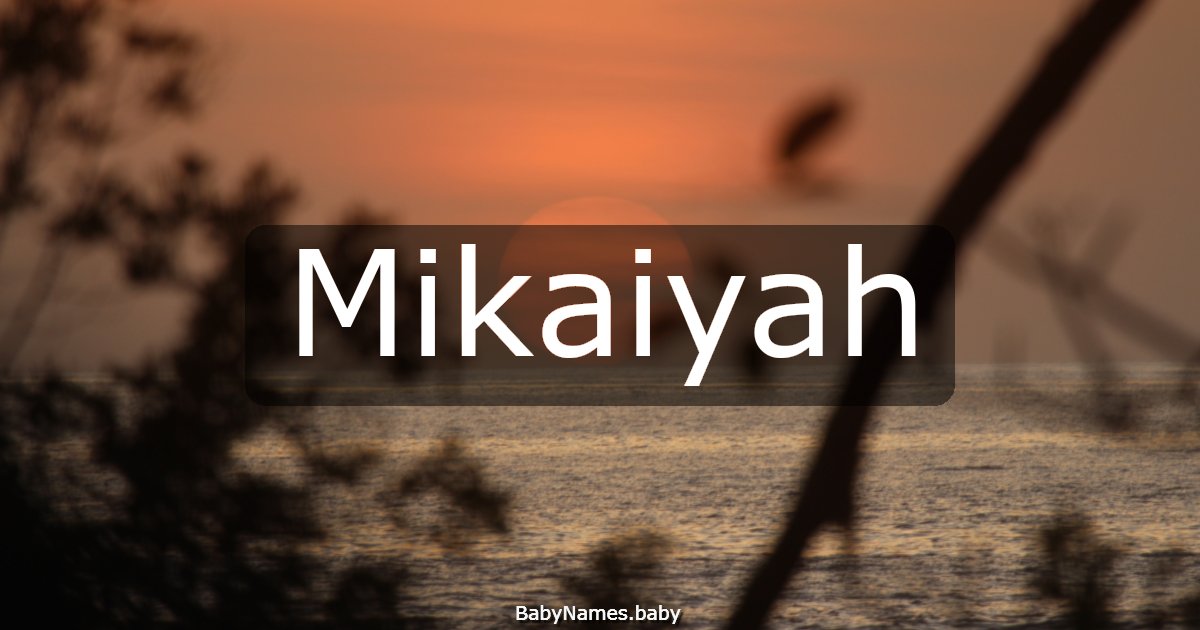 Mikaiyah