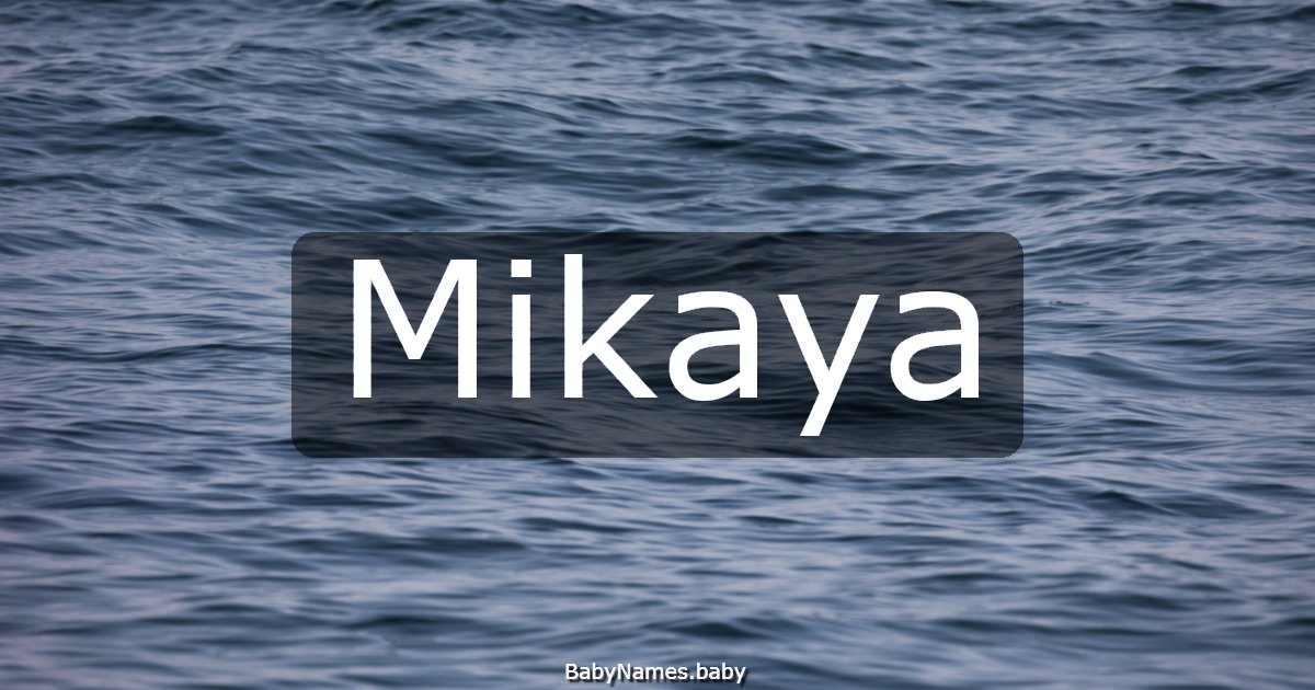 Mikaya
