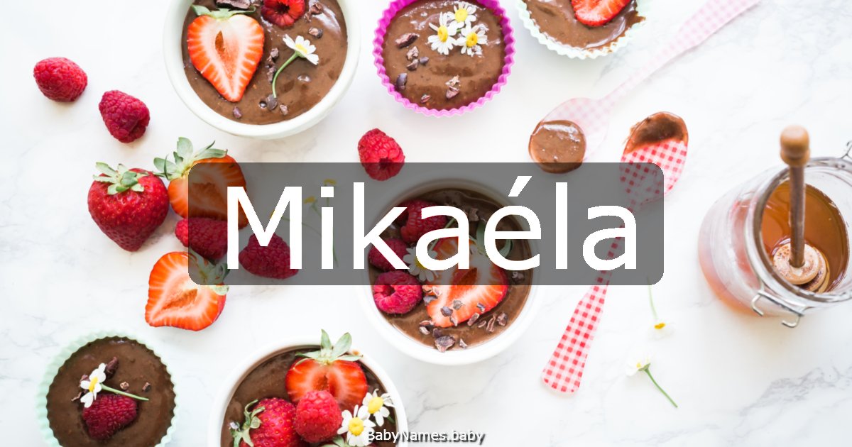 Mikaéla