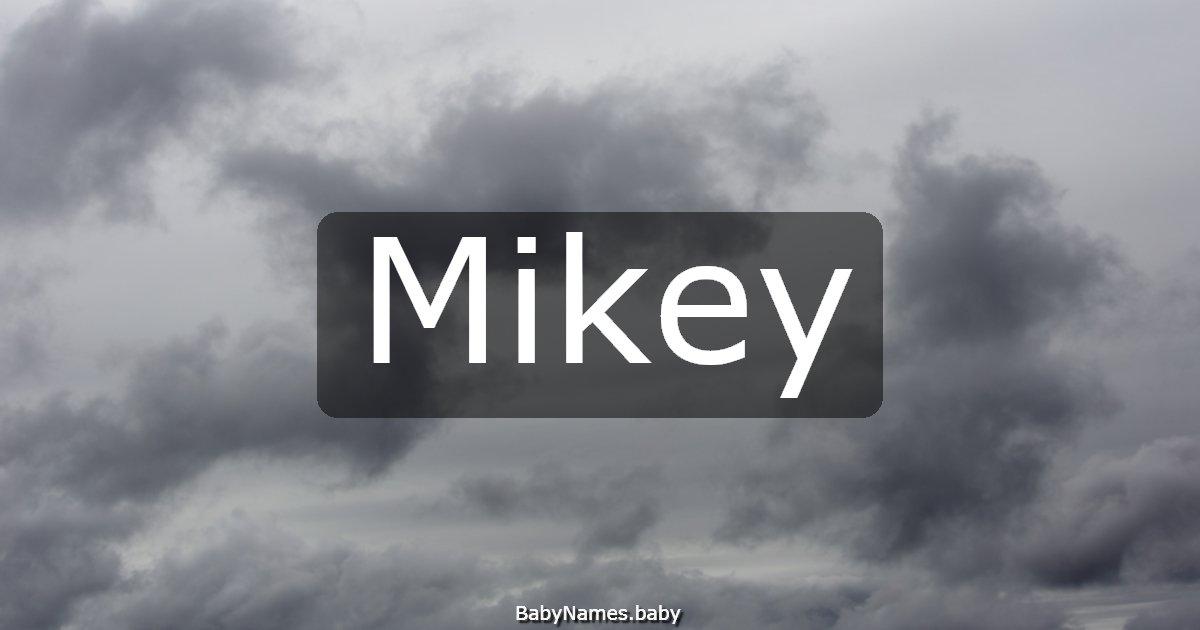 Mikey