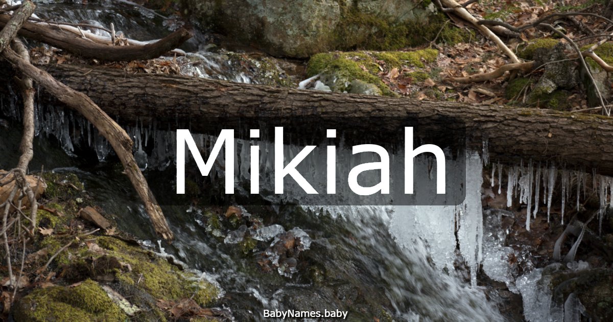 Mikiah