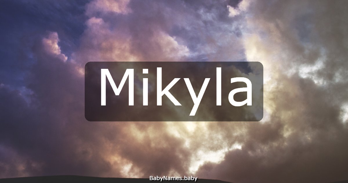 Mikyla