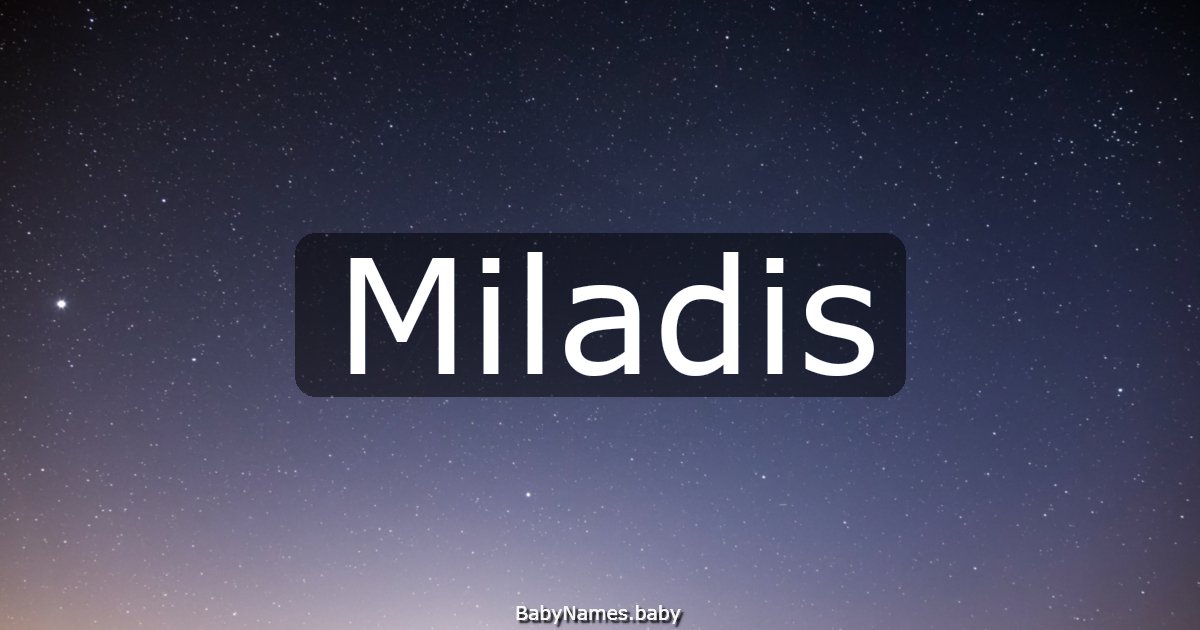 Miladis