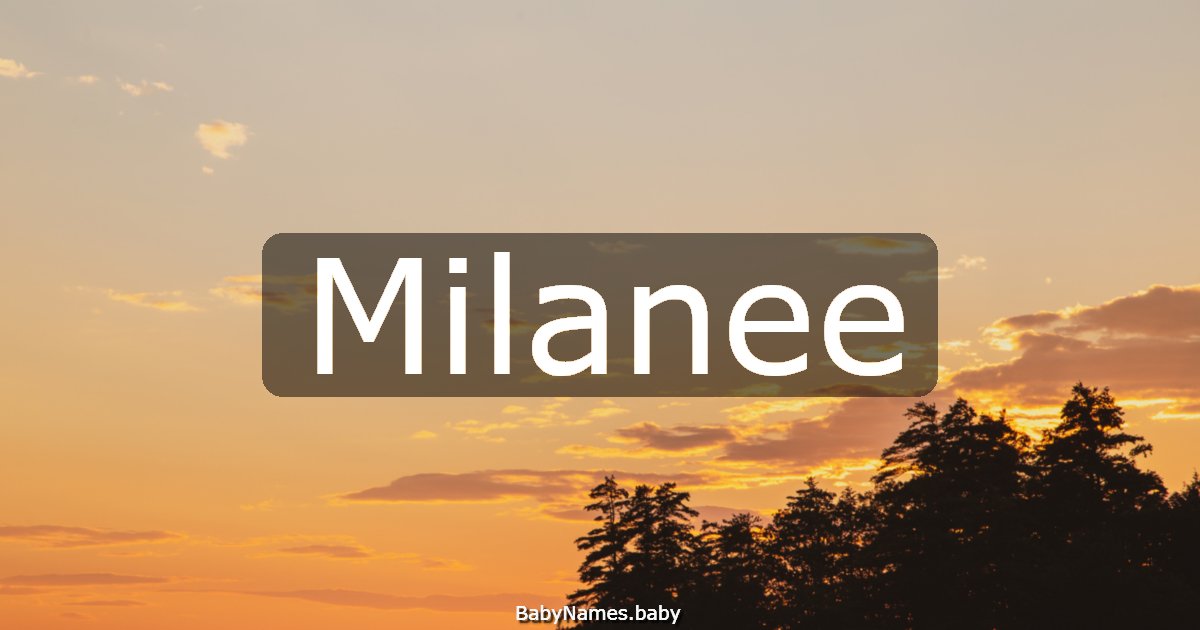 Milanee