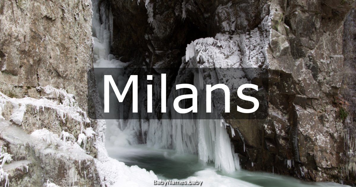 Milans