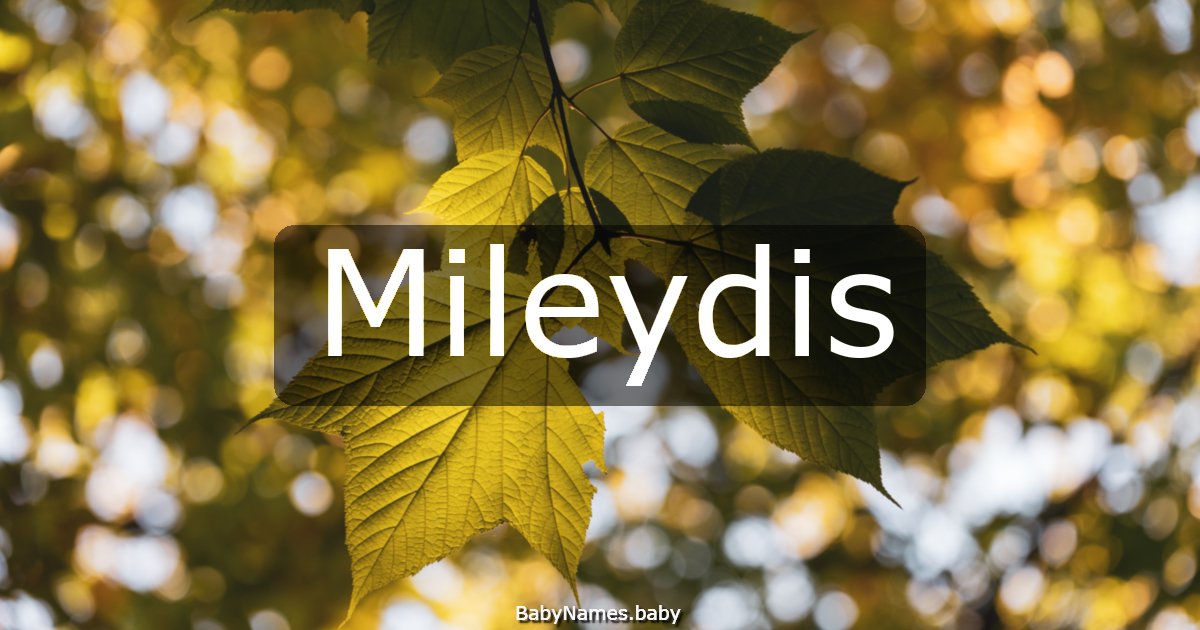 Mileydis