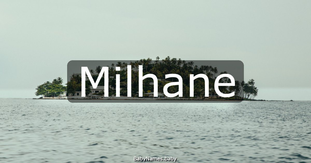 Milhane