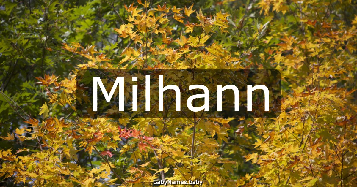 Milhann