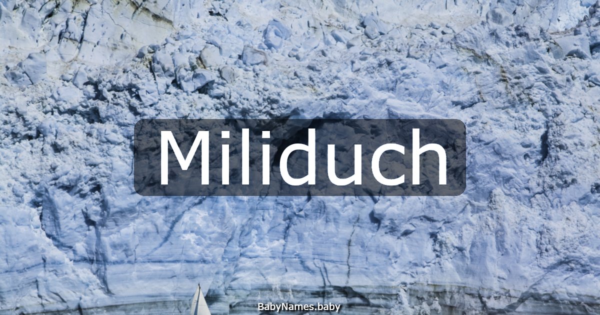 Miliduch