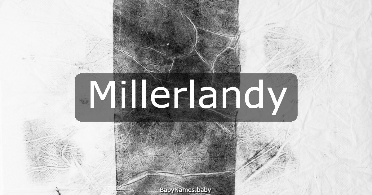 Millerlandy
