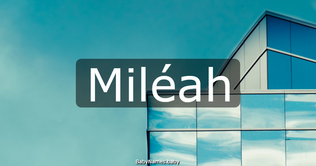 Miléah