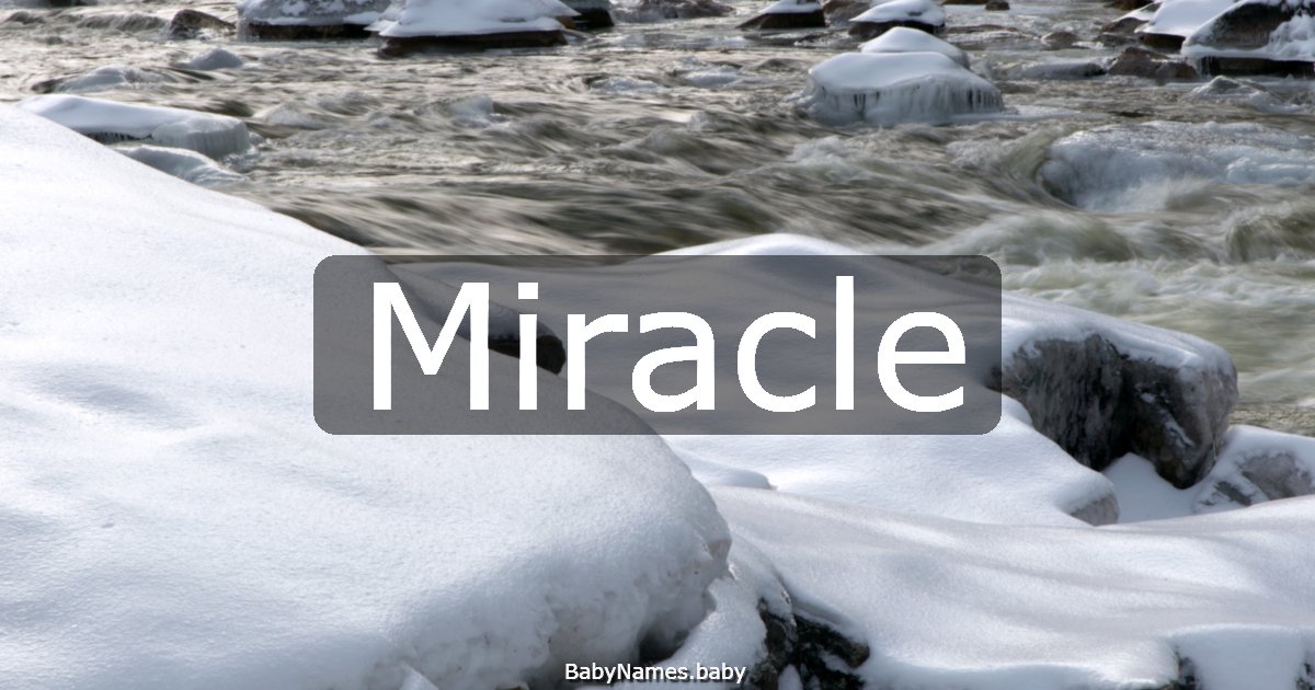 Miracle