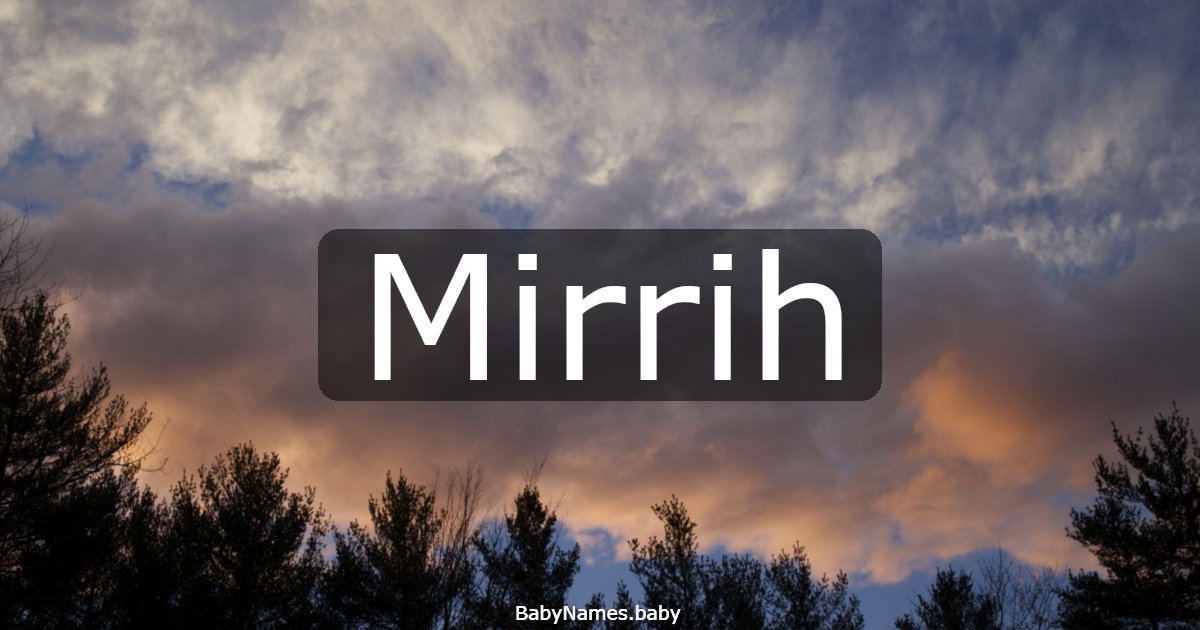Mirrih