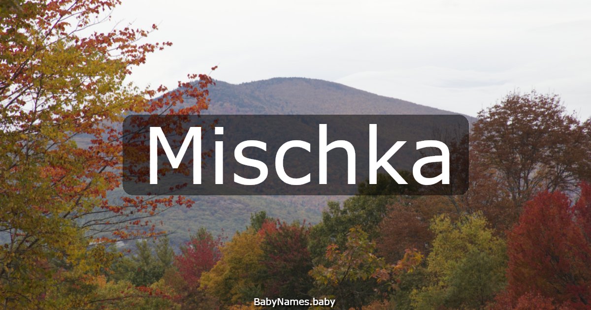 Mischka
