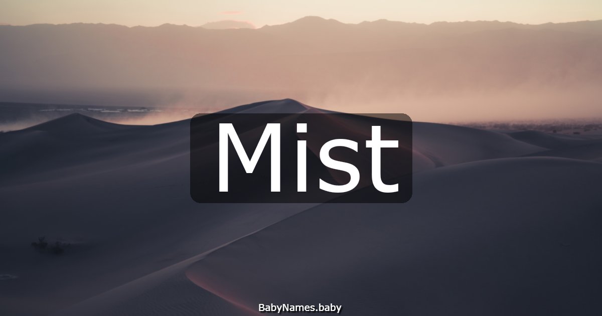 Mist