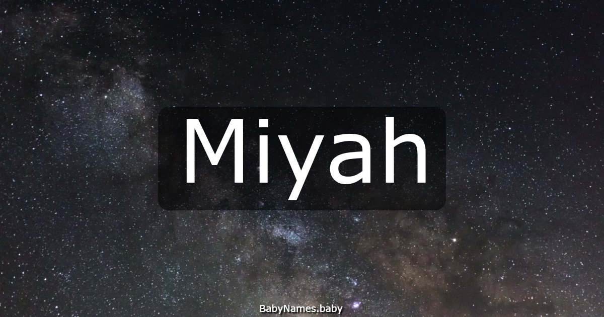 Miyah