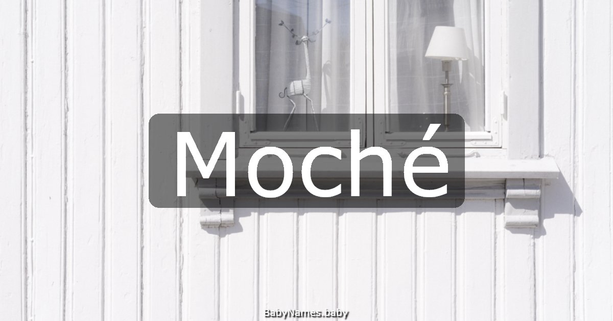 Moché