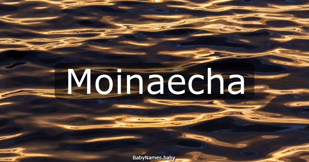 Moinaecha