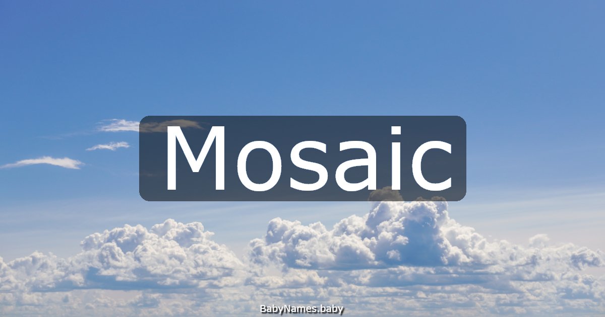 Mosaic