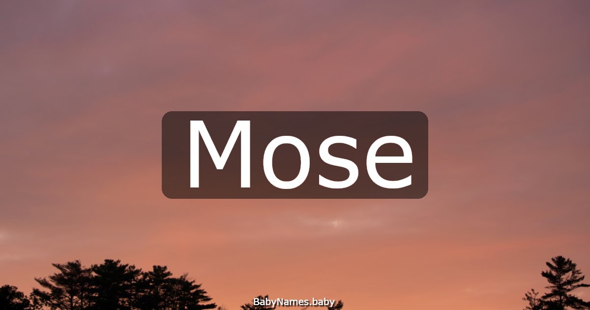 Mose