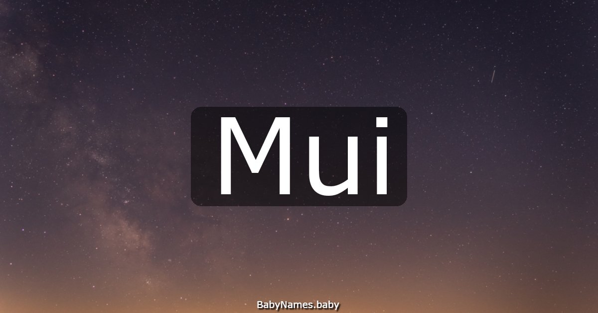Mui