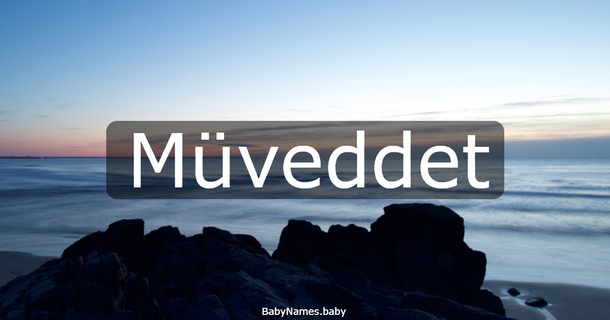 Müveddet