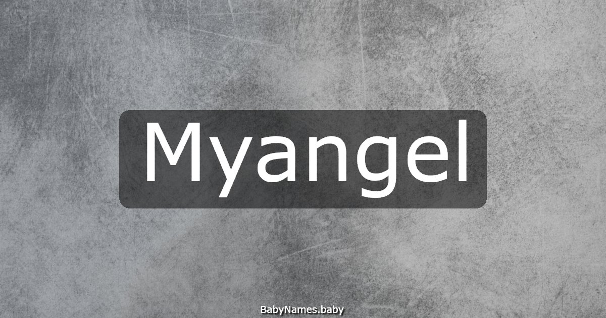 Myangel