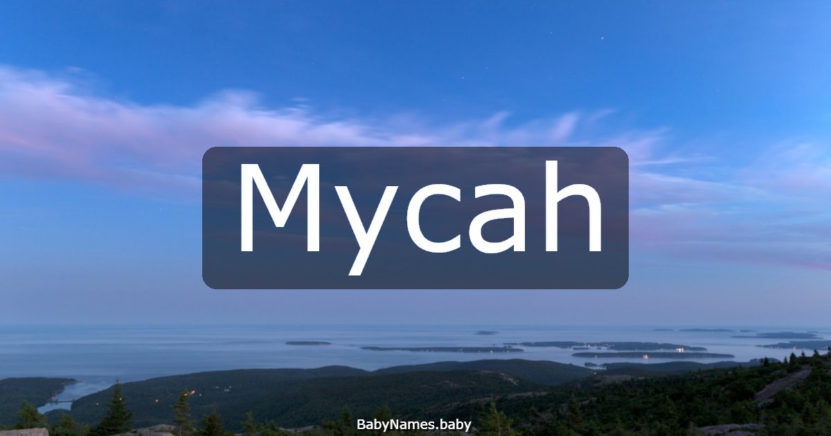 Mycah