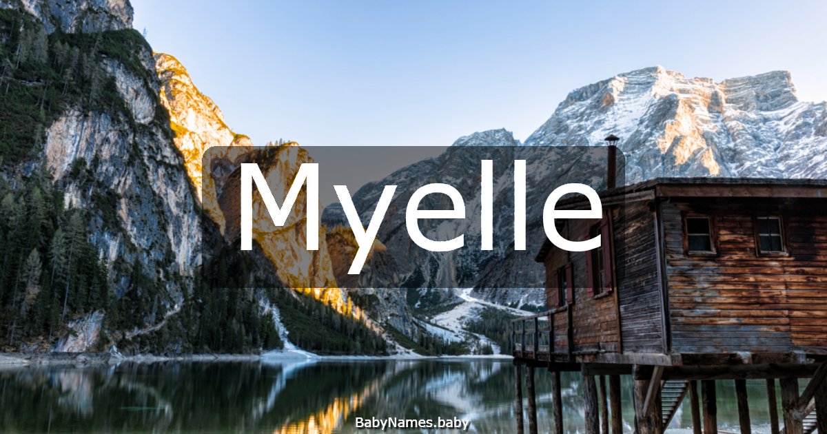 Myelle